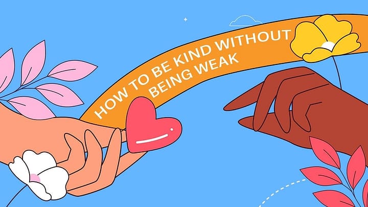 How to be kind