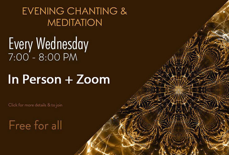 evening chanting and meditation every wednesday 7 to 8pm